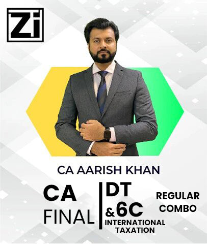 CA Final Direct Tax (DT) and 6C International Taxation Regular Combo By CA Aarish Khan - Zeroinfy
