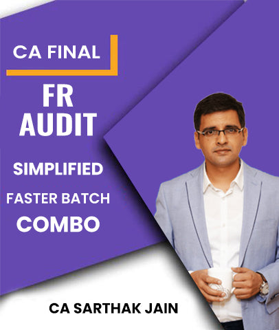 CA Final Financial Reporting and Audit SIMPLIFIED Faster Batch Combo By CA Sarthak Jain