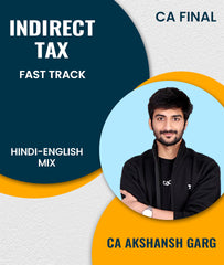 CA Final Indirect Tax (IDT) Fast Track By CA Akshansh Garg - Zeroinfy