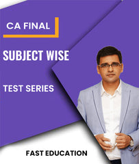 CA Final Subject Wise Test Series By Fast Education - Zeroinfy