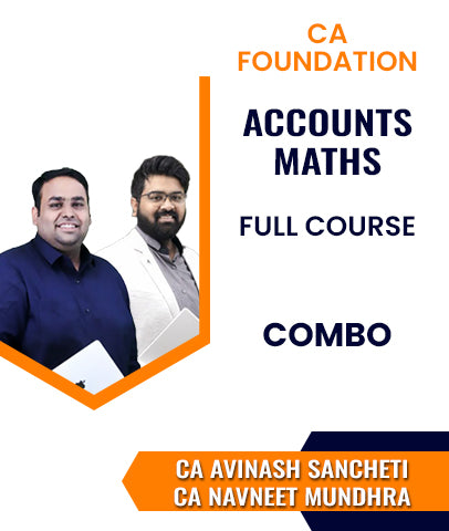 CA Foundation Accounts and Maths Full Course Combo By CA Avinash Sancheti and CA Navneet Mundhra - Zeroinfy