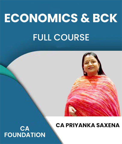 CA Foundation Economics and BCK Full Course By CA Priyanka Saxena - Zeroinfy
