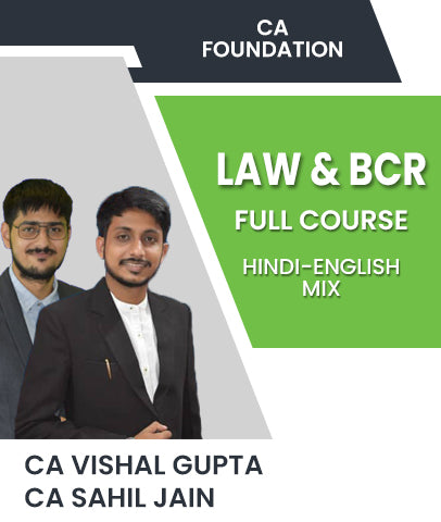 CA Foundation Law and BCR Full Course By CA Vishal Gupta and CA Sahil Jain - Zeroinfy