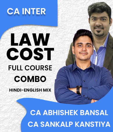 CA Inter Law and Cost Combo by CA Abhishek Bansal and CA Sankalp Kanstiya - Zeroinfy