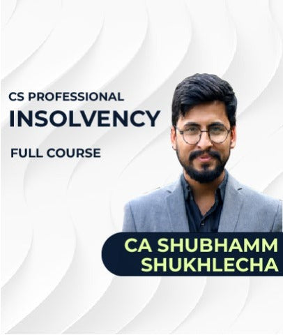 CS Professional Insolvency By CA Shubhamm Shukhlecha - Zeroinfy