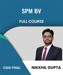 CMA Final 2022 Syllabus SPM BV Full Course By Nikkhil Gupta - Zeroinfy