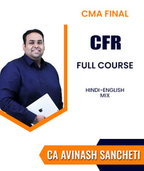CMA Final Corporate Financial Reporting (CFR) Full Course By CA Avinash Sancheti - Zeroinfy