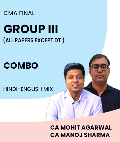 CMA Final Group 3 All Papers Except DT Combo By MEPL Classes