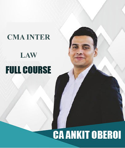 CMA Inter Law Full Course By Ankit Oberoi - Zeroinfy