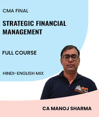CMA Final Strategic Financial Management Full Course By MEPL Classes CA Manoj Sharma