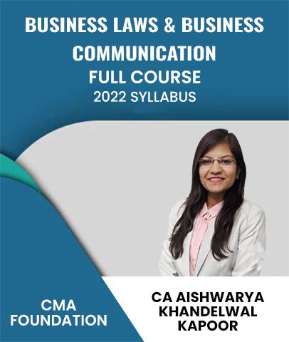 CMA Foundation 2022 Syllabus Business Laws and Business Communication Full Course By CA Aishwarya Khandelwal Kapoor - Zeroinfy
