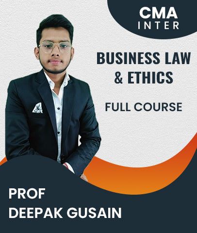 CMA Inter 2022 Syllabus Business Law and Ethics Full Course By Prof Deepak Gusain - Zeroinfy
