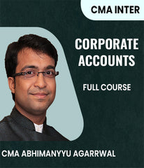 CMA Inter Corporate Accounts 2022 Syllabus Full Course By CMA Abhimanyyu Agarrwal - Zeroinfy