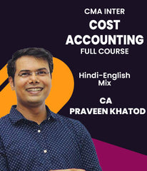 CMA Inter Cost Accounting Full Course Video Lectures By CA Praveen Khatod - Zeroinfy