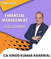CMA Inter Financial Management Full Course By CA Vinod Agarwal - Zeroinfy