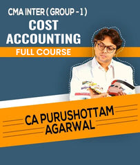 CMA Inter Group 1 Cost Accounting Full Course Video Lectures By CA Purushottam Aggarwal - Zeroinfy