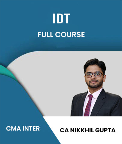 CMA Inter IDT Full Course By Nikkhil Gupta - Zeroinfy