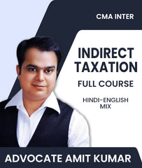 CMA Intermediate (New) Indirect Taxation Full Course Videos By Amit Kumar - Zeroinfy