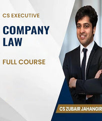 CS Executive Company Law Full Course By CS Zubair Jahangir - Zeroinfy
