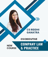 CS Executive Company Law and Practice (New Course) By CS Riddhi Ganatra - Zeroinfy
