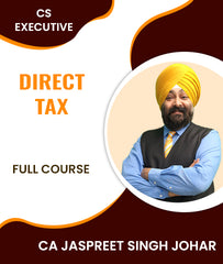 CS Executive Direct Tax Full Course By CA Jaspreet Singh Johar - Zeroinfy