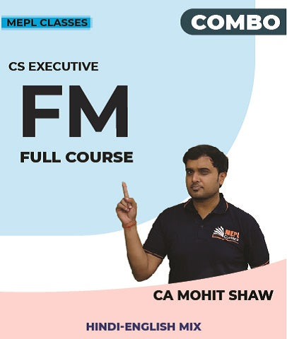 CS Executive Financial Management Full Course By CA Mohit Shaw - Zeroinfy