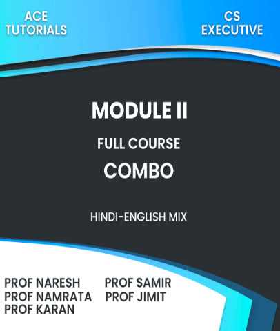CS Executive Module II Combo Full Course By Prof Naresh, Prof Samir, Prof Namrata, Prof Jimit, Prof Karan - Zeroinfy