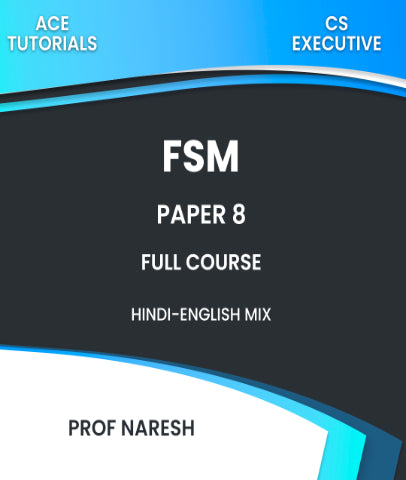 CS Executive Paper 8 Financial and Strategic Management Full Course By Prof Naresh - Zeroinfy
