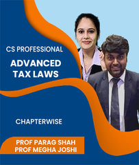 CS Professional Advanced Tax Laws Chapterwise By J.K.Shah Classes - Prof Megha Joshi and Prof Parag Shah - Zeroinfy