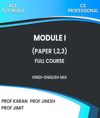 CS Professional Module 1 (Paper 1,2,3) Full Course By Prof Karan, Prof Jinesh, Prof Jimit - Zeroinfy