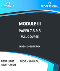 CS Professional Module 3 (Paper 7,8,9.8) Full Course By Prof Harsh, Prof Namrata and Prof Jimit - Zeroinfy