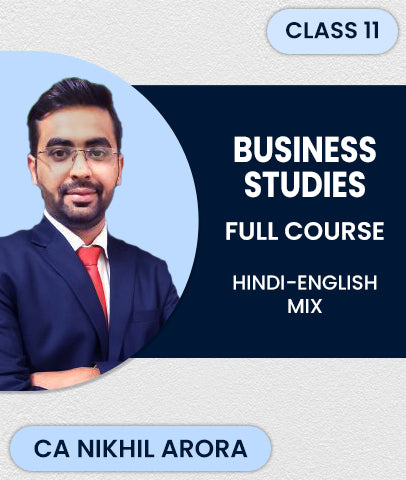Class 11 Business Studies Full Course Video Lectures By CA Nikhil Arora (Old/New) - Zeroinfy