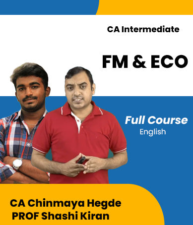 CA Inter FM ECO Full Course By CA Chinmaya Hegde and PROF Shashi Kiran - Zeroinfy