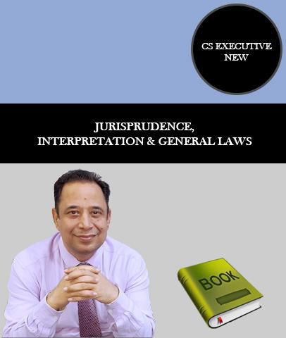 CS Executive New JURISPRUDENCE, INTERPRETATION and GENERAL LAWS Book By CA Bhupesh Anand - Zeroinfy