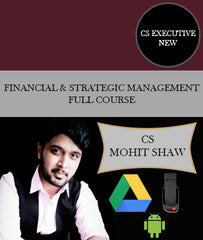 CS Executive New Financial and Strategic Management Full Course Video Lectures By CS Mohit Shaw - Zeroinfy
