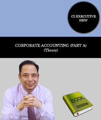 CS Executive New CORPORATE ACCOUNTING (PART A) (Theory) By CA Bhupesh Anand - Zeroinfy