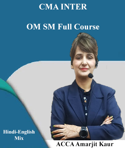 CMA Inter OM SM Full Course Video Lecture By ACCA Amarjit Kaur - Zeroinfy