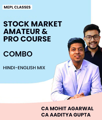 Stock Market Amateur and Pro Course Combo MEPL Classes Mohit Agarwal and Aaditya Gupta - Zeroinfy