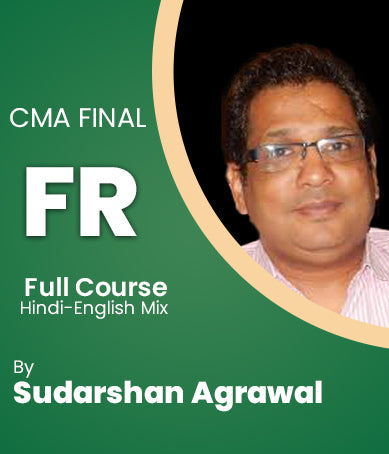 CMA Final Financial Reporting Full Course By CA Sudarshan Agrawal - Zeroinfy