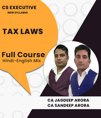 CS Executive TAX LAWS New Syllabus Regular Lectures By CA Sandeep Arora and CA Jagdeep Arora - Zeroinfy