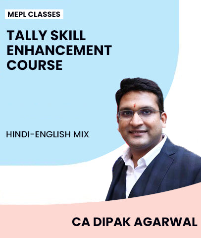 Tally Skill Enhancement Course By MEPL Classes Dipak Agarwal - Zeroinfy