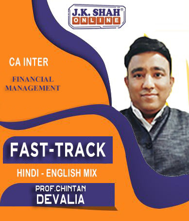CA Inter Financial Management Fast Track Chapterwise Lectures By J.K.Shah Classes - Prof Chintan Devalia - Zeroinfy