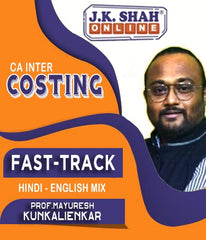 CA Inter Costing Fast Track Lectures By J.K.Shah Classes - Prof Mayuresh Kunkalienkar - Zeroinfy