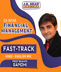 CA Inter Financial Management Fast Track Lectures By J.K.Shah Classes - Prof Bhavin Gandhi - Zeroinfy
