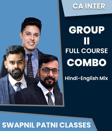 CA Inter Group 2 Full Course Combo By Swapnil Patni,Harshad Jaju and Anand bhangariya - Zeroinfy