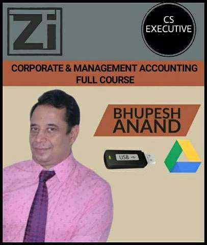 CS Executive Corporate and Management Accounting Full Course Videos By Bhupesh Anand (New) - Zeroinfy