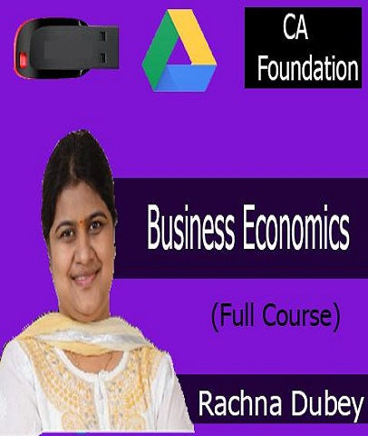 CA Foundation Business Economics Full Course by CA Rachna Dubey - Zeroinfy