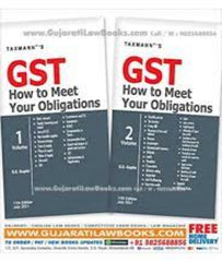 GST How to Meet Your Obligations | Set of 2 Volumes Professional Book By S.S. Gupta- Zeroinfy