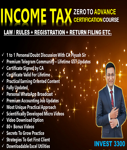 New Income Tax Certification Course CA Piyush Gupta By CA Piyush Gupta - Zeroinfy