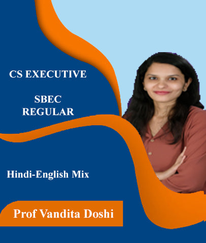 CS Executive Setting up of Business Entities And Closures By J.K.Shah Classes - Prof Vandita Doshi - Zeroinfy